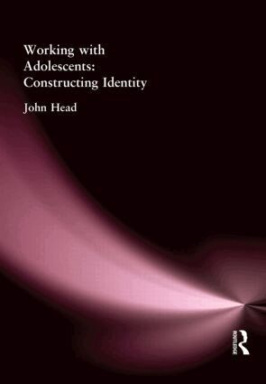 John Head - Working With Adolescents, Häftad