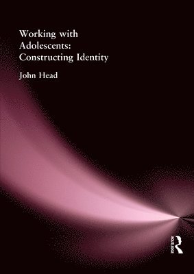John Head, Dr John Head - Working With Adolescents, Häftad