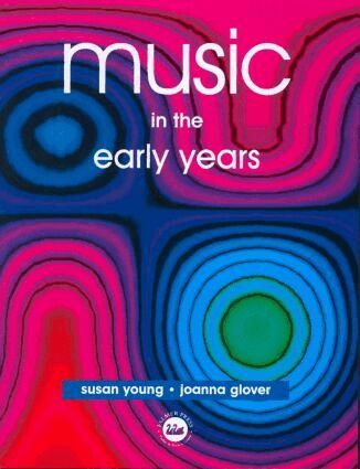 Joanna Glover, Susan Young - Music in the Early Years, Häftad