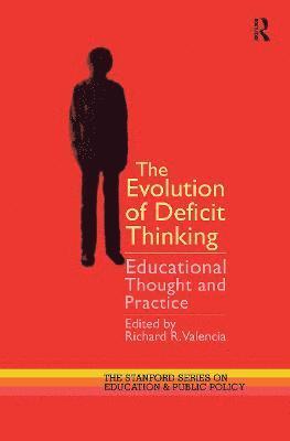 bokomslag The Evolution of Deficit Thinking