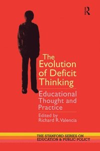 bokomslag The Evolution of Deficit Thinking