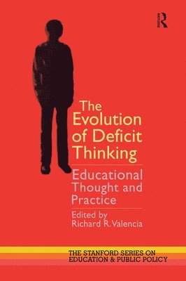 bokomslag The Evolution of Deficit Thinking