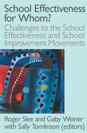 Roger Slee, Sally Tomlinson, Gaby Weiner - School Effectiveness for Whom?, Häftad