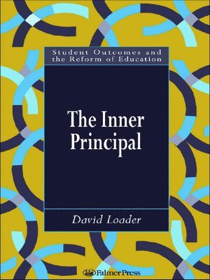 David Loader - Inner Principal, Inbunden