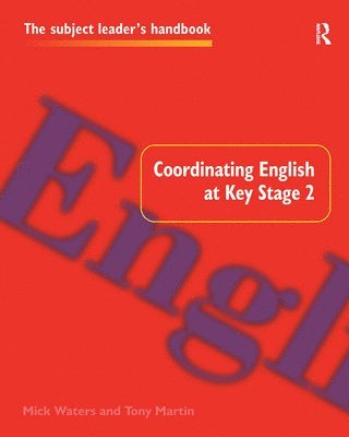 Coordinating English at Key Stage 2 1