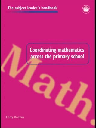 Tony Brown - Coordinating Mathematics Across the Primary School, Häftad