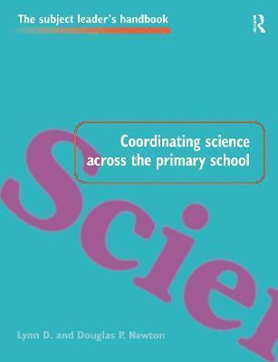 Coordinating Science Across the Primary School 1