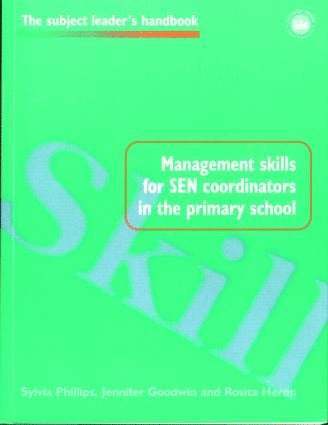 Management Skills for SEN Coordinators in the Primary School