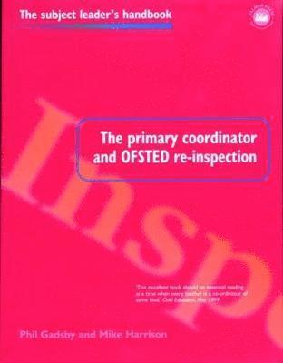 The Primary Coordinator and OFSTED Re-Inspection 1