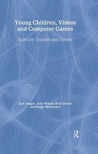 bokomslag Young Children, Videos and Computer Games