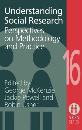 George McKenzie, Jane Powell, Robin Usher - Understanding Social Research, Inbunden