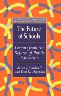 bokomslag The Future Of Schools