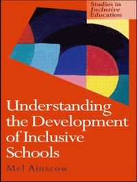 bokomslag Understanding the Development of Inclusive Schools