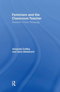 bokomslag Feminism and the Classroom Teacher