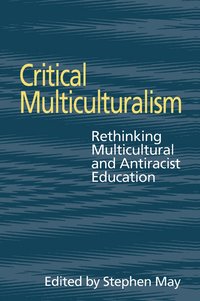 bokomslag Critical Multiculturalism