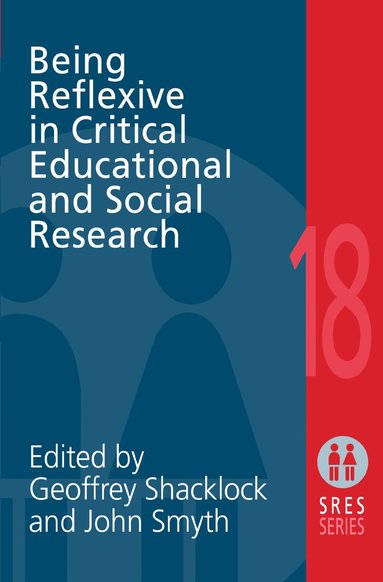 bokomslag Being Reflexive in Critical and Social Educational Research