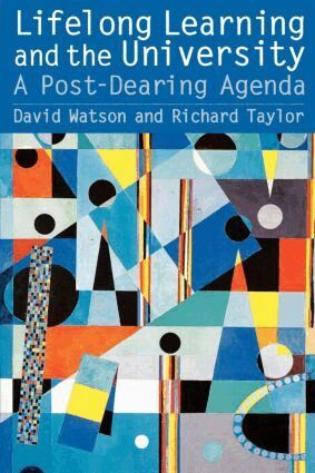 Richard Taylor, David Watson - Lifelong Learning and the University, Häftad