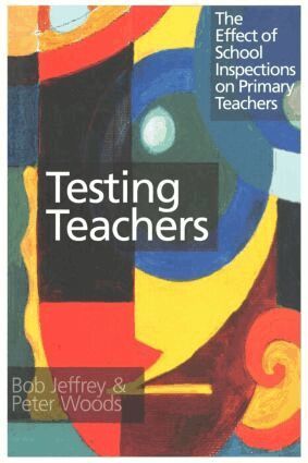Bob Jeffrey, Peter Woods - Testing Teachers, Häftad