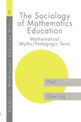Paul Dowling - Sociology of Mathematics Education, Häftad