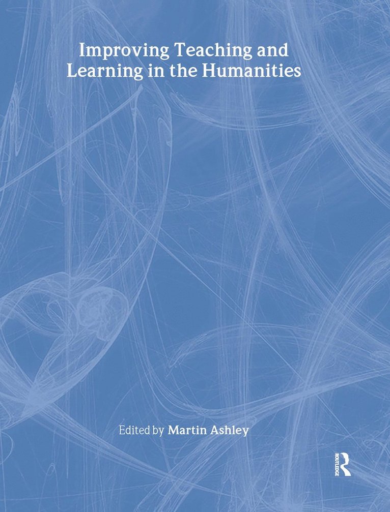 Improving Teaching and Learning in the Humanities 1