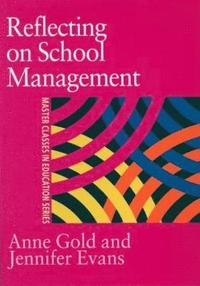 bokomslag Reflecting On School Management