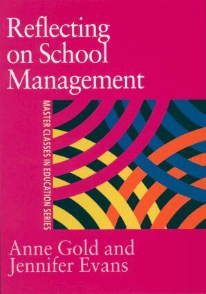 Jennifer Evans, Anne Gold - Reflecting On School Management, Häftad
