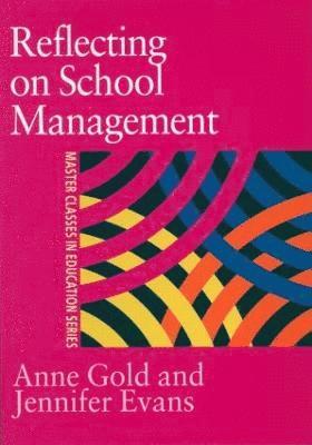 bokomslag Reflecting On School Management