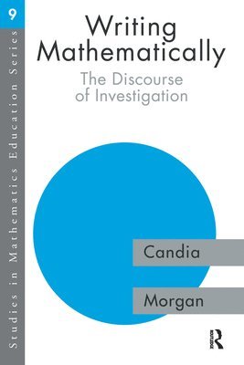 Candia Morgan - Writing Mathematically, Häftad