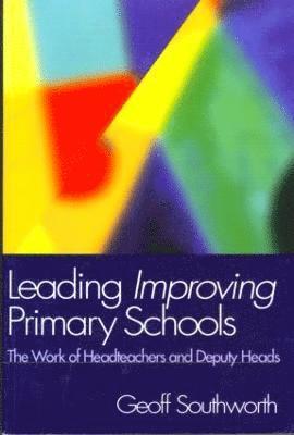 Geoff Southworth - Leading Improving Primary Schools, Häftad