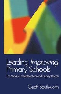 bokomslag Leading Improving Primary Schools