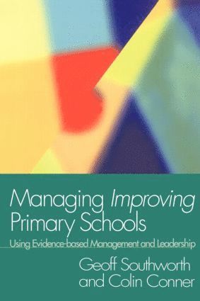 bokomslag Managing Improving Primary Schools