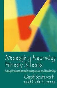 bokomslag Managing Improving Primary Schools