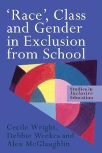 bokomslag 'Race', Class and Gender in Exclusion From School