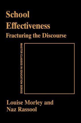 Louise Morley, Naz Rassool - School Effectiveness, Inbunden
