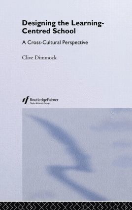 Designing the Learning-centred School