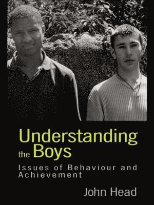 John Head, Dr John Head - Understanding the Boys, Inbunden