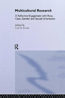 Carl A. Grant - Multicultural Research, Inbunden