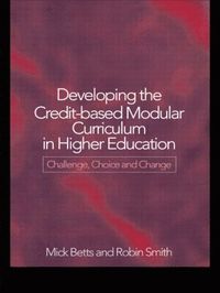 bokomslag Developing the Credit-Based Modular Curriculum in Higher Education