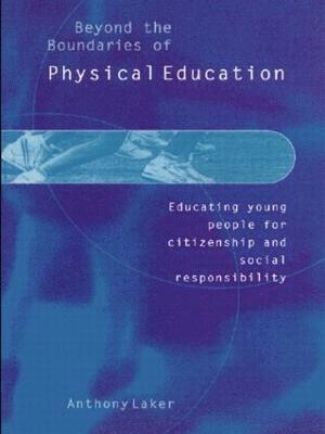 Beyond the Boundaries of Physical Education 1