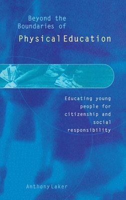 Beyond the Boundaries of Physical Education 1