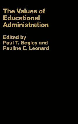 Paul Begley, Pauline Leonard - Values of Educational Administration, Inbunden