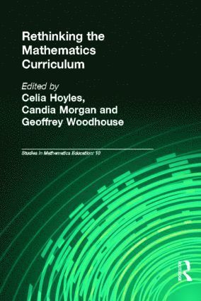 Rethinking the Mathematics Curriculum 1