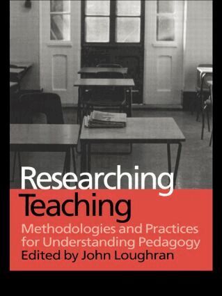 John Loughran - Researching Teaching, Häftad