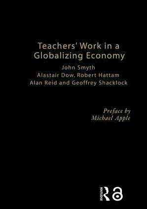 Teachers' Work in a Globalizing Economy 1