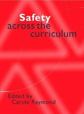 bokomslag Safety Across the Curriculum