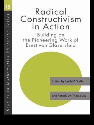 Leslie P. Steffe, Patrick W. Thompson - Radical Constructivism in Action, Inbunden