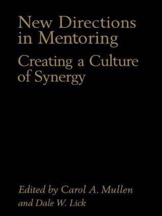 Carol A. Mullen, Dale W. Lick - New Directions in Mentoring, Häftad