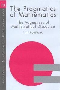 bokomslag The Pragmatics of Mathematics Education