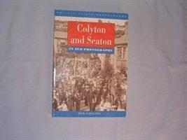 Colyton and Seaton in Old Photographs 1