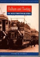 Balham and Tooting in Old Photographs 1